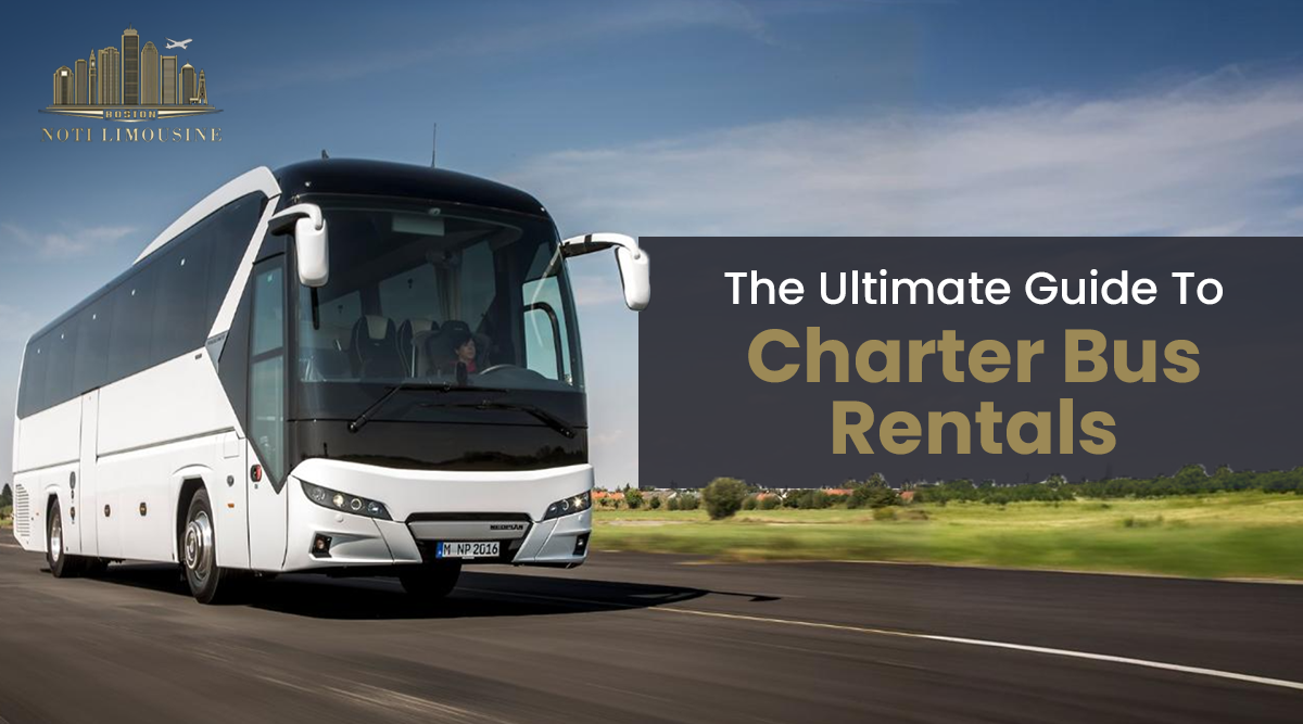 The Ultimate Guide to Charter Bus Rentals